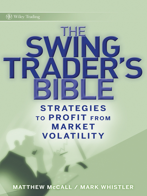 Title details for The Swing Traders Bible by Matthew McCall - Available